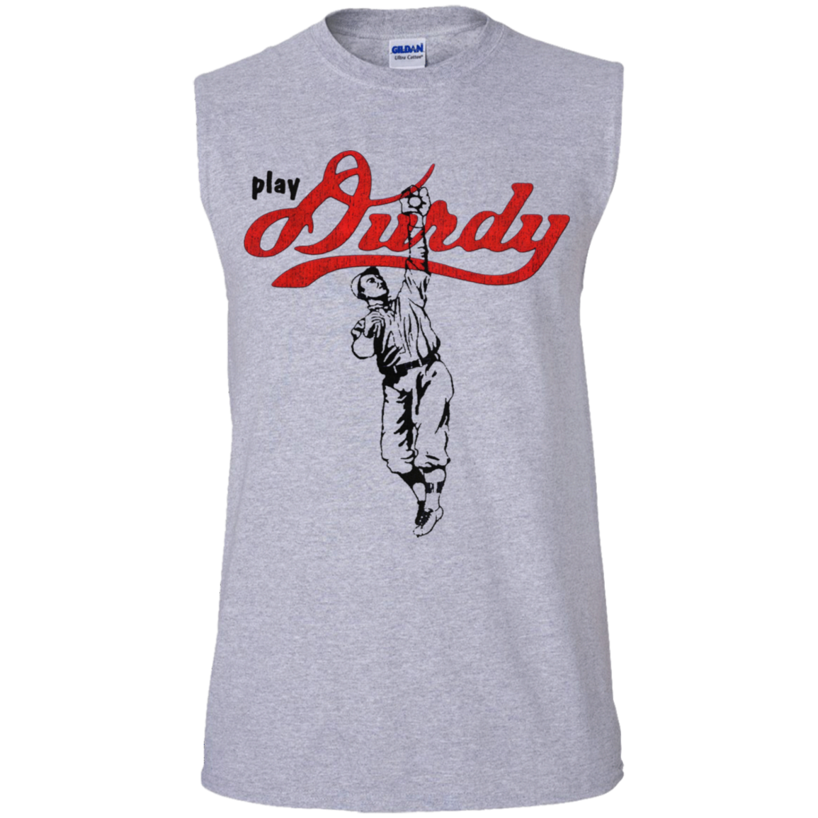 Play Durdy Gildan Men's Ultra Cotton Sleeveless T-Shirt