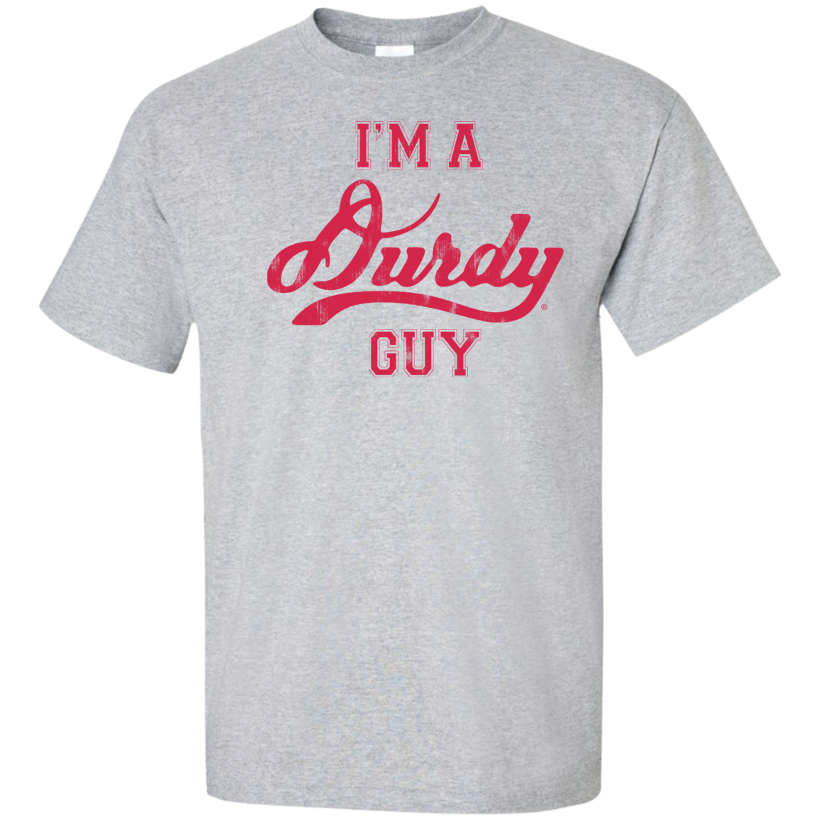 Durdy Guy Gildan Tall Ultra Cotton T-Shirt