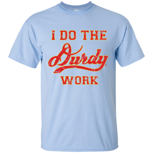 Durdy Work Gildan Ultra Cotton T-Shirt