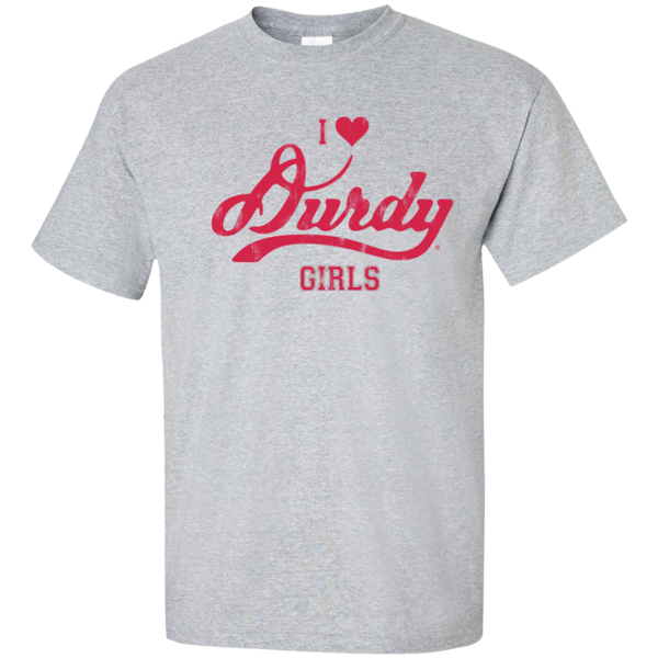 Love Durdy Girls Gildan Tall Ultra Cotton T-Shirt