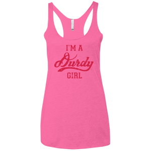 Durdy Girl Next Level Ladies' Triblend Racerback Tank