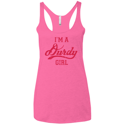 Durdy Girl Next Level Ladies' Triblend Racerback Tank