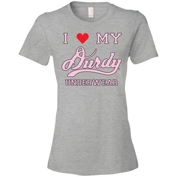 I love Durdy Underwear Anvil Ladies' Lightweight T-Shirt 4.5 oz