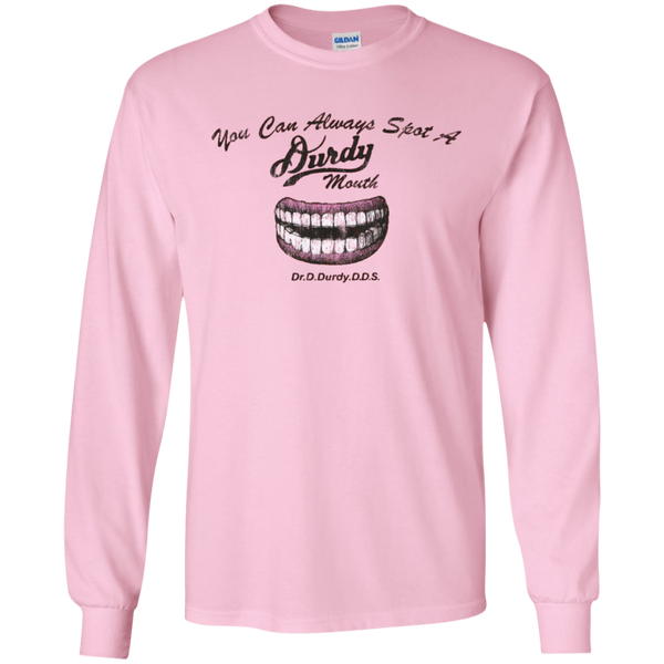 Durdy Mouth Gildan LS Ultra Cotton T-Shirt