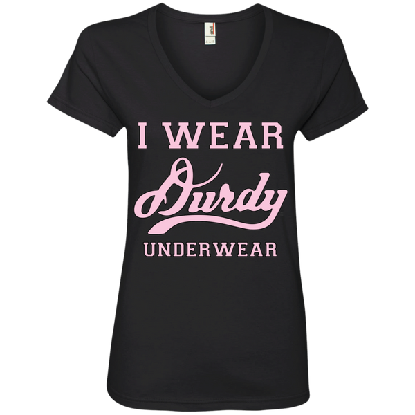 I Wear Durdy Underwear Anvil Ladies' V-Neck T-Shirt