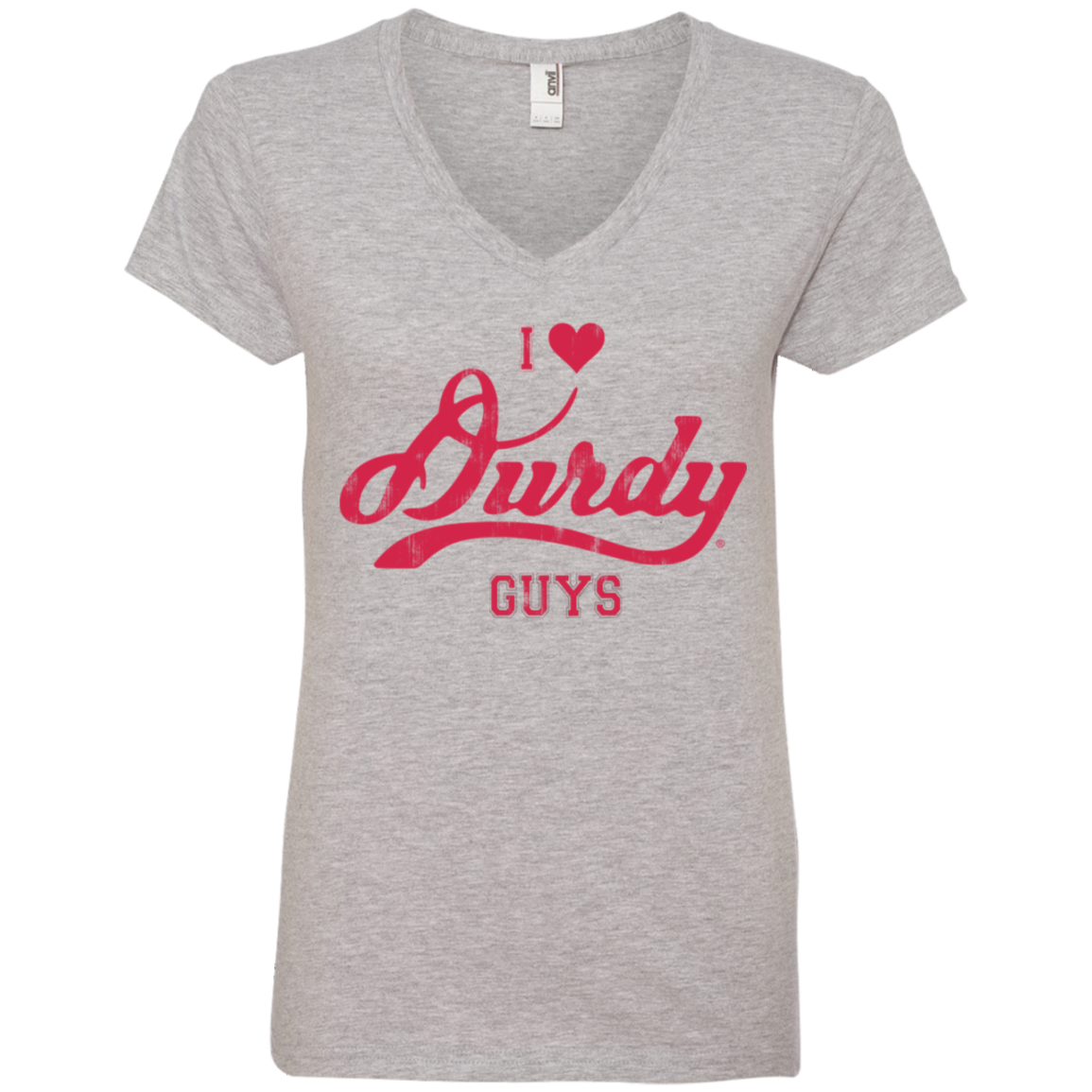 Love Durdy Guys Anvil Ladies' V-Neck T-Shirt