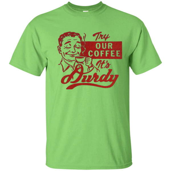 Durdy Coffee Gildan Ultra Cotton T-Shirt
