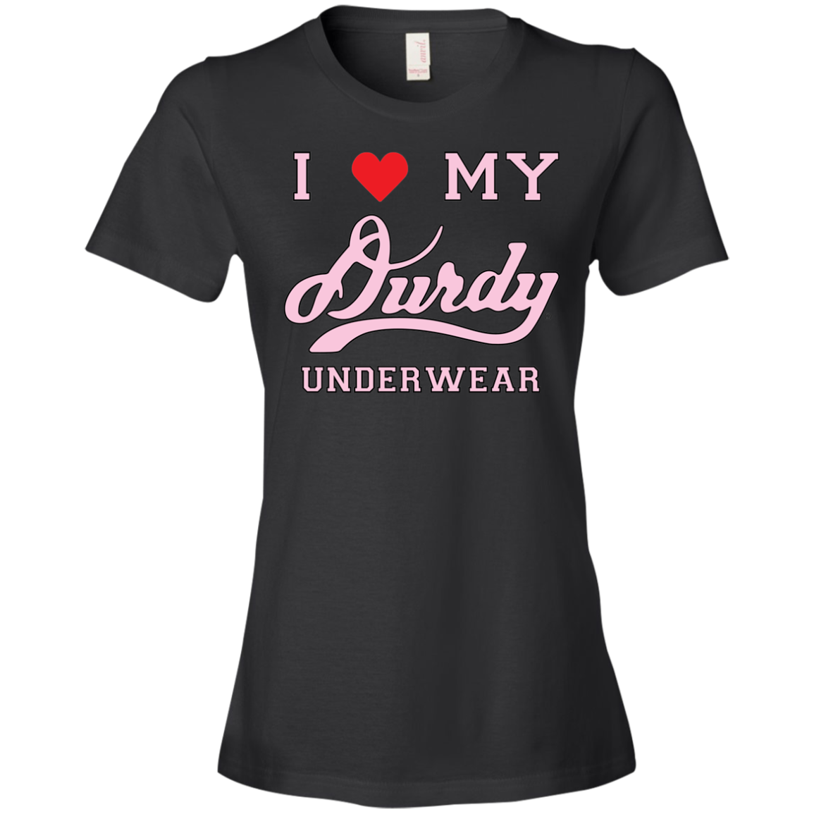 I love Durdy Underwear Anvil Ladies' Lightweight T-Shirt 4.5 oz